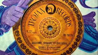 DANDY LIVINGSTONE - Suzanne Beware Of The Devil.flv