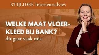 Welke maat vloerkleed past bij mijn bank?