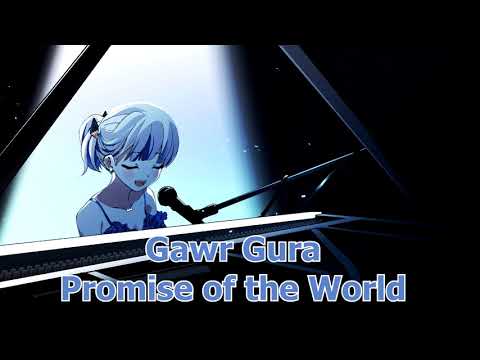 Promise of the World (Gawr Gura Karaoke Cover)