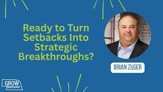 Grow Through What You Go Through: The F.O.R.E. Framework for Resilience & Reinvention – Brian Zuger