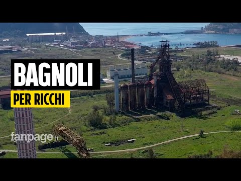 Viaggio nel futuro di Bagnoli: "A Napoli una riqualificazione solo a vantaggio dei ricchi"
