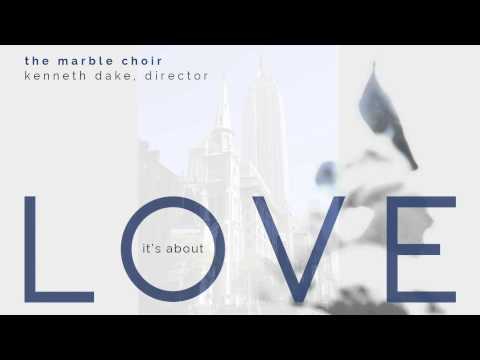 Prayer - Rene Clausen - Peformed by the Marble Choir