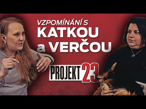 Vzpomínání s KATKOU a VERČOU