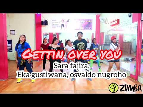 🎶 Gettin Over You - Eko gustiwana, Osvaldo nugroho ( ft Sara fajira ) | ZUMBA | Dance Fitness