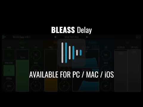 Free Download BLEASS Delay v1.4.2 AAX VST3 x64 WiN-TCD