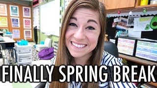 The Week Before Spring Break | Teacher Evolution Ep 40