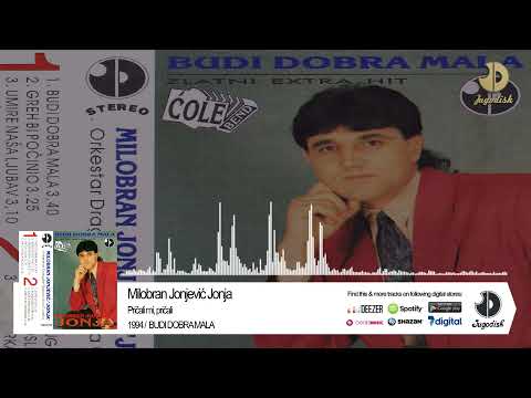 Milobran Jonjevic Jonja - Pricali mi pricali - (Audio 1994)
