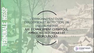 TERMINALE HGGSP Changement climatique, approches historiques et géopolitiques