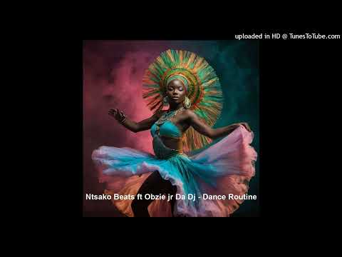 Ntsako Beats ft Obzie jr Da Dj - Dance Routine