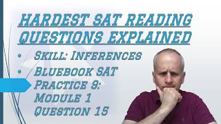 Hard #satreading Inferences : Highlight Key Info to Complete Bluebook 9 R&W Module 1 Q 15 Prompt