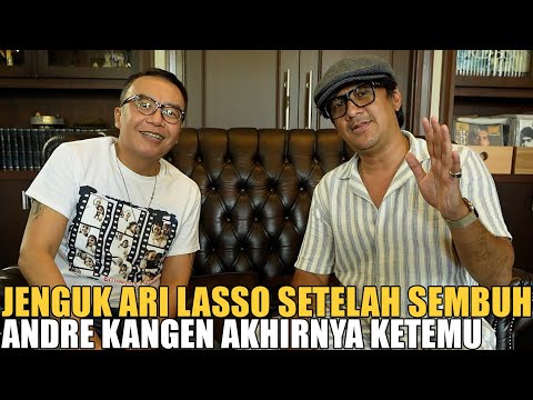 ARI LASSO SEMBUH DARI CANCER... ANDRE LANGSUNG JENGUK KE RUMAHNYA AJAK HESTI JUGA