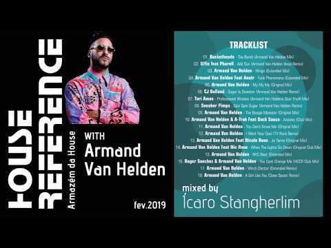House Reference Witch Armand Van Helden - Fev/2019