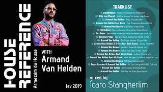 House Reference Witch Armand Van Helden - Fev/2019