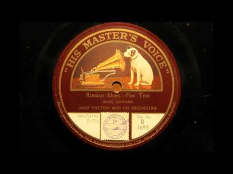Russian Blues (Noel Coward) played by Jack Hylton's Orchestra, 1923