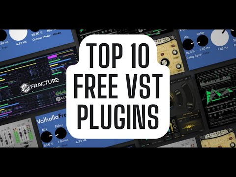 Top 10 Free VST Plugins in 2022 that Every Musician Should Know