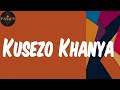 Lyrics Kusezo Khanya Sam Deep