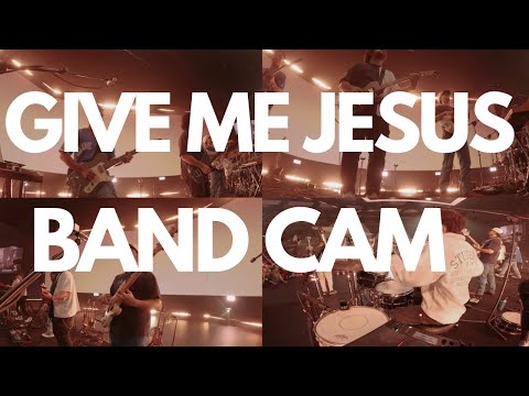 GIVE ME JESUS  | BAND CAM | BRYCE VAUGHN