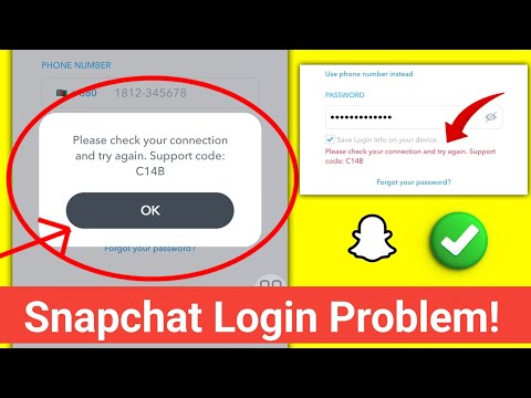 Please Check Your Connection And Try Again Support Code C14b | Snapchat Login Problem 2025