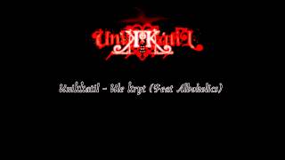 Unikkatil - Ule kryt (Feat Alboholics) [HD]