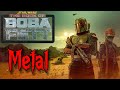 Star Wars The Book Of Boba Fett METAL Epic Theme Cover