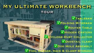My Ultimate Garage Workbench Tour