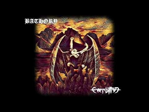 Everbitter - Destroyer of Worlds (cover Bathory)