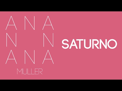 Ana Muller - Saturno (Solo Sessions)