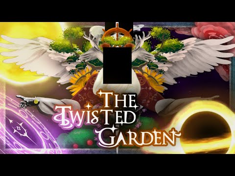 "THE TWISTED GARDEN" |  FINAL Level Showcase