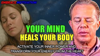 Dr. Joe Dispenza - Guided Meditation to Heal Your Body While You Sleep | Your Mind Has the Power.