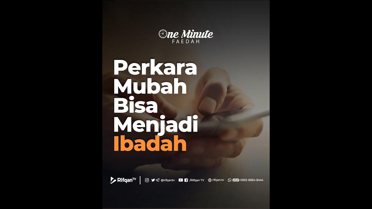 Perkara Mubah Bisa Menjadi Ibadah - Ustadz Ahmad Zainuddin Al-Banjary