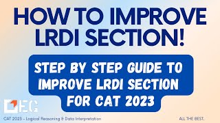 Step by Step Approach to improve LRDI Section - CAT 2023