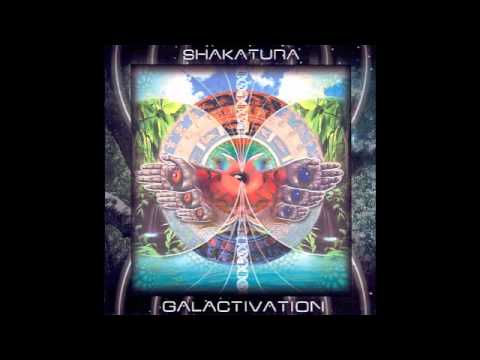 Shakatura - Galactivation