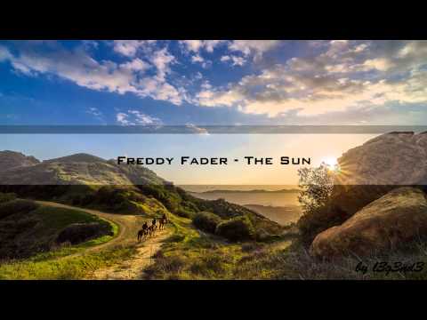 Freddy Fader - The Sun [HD]