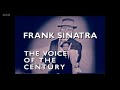 Arena: Frank Sinatra - The Voice of the Century (BBC)