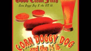 Corn Doggy Dog and the Half-Pound - Flyboys Theme