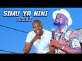 SIMU YA NINI BY PRINCE INDAH PARODY