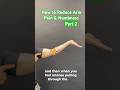 Part 2 How To Reduce Arm Pain Numbness