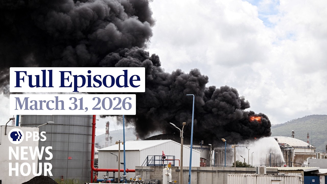 PBS News Hour full episode, March 31, 2026