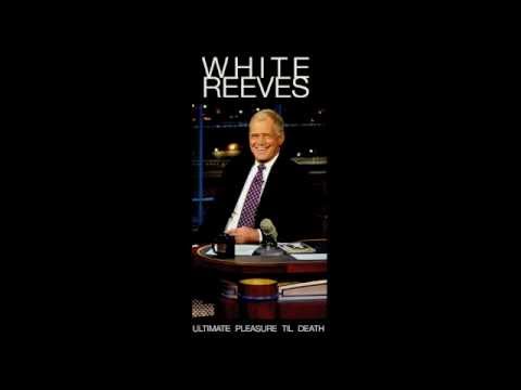 White Reeves - Side B Part 1