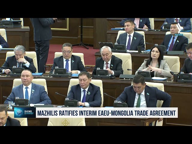 Мәжіліс ЕАЭО пен Моңғолия арасындағы уақытша сауда келісімін қабылдады