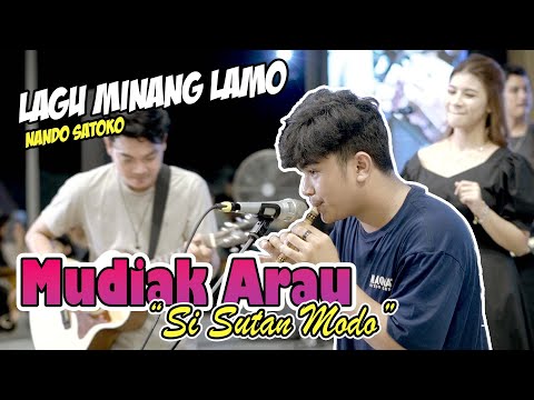Lagu Minang Lamo!!! Mudiak Arau (Si Sutan Mudo) Live Ngamen, Nando Satoko