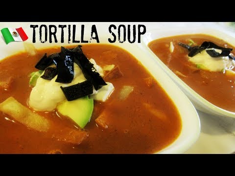 Mexican Tortilla soup, EASY RECIPE I Lorentix