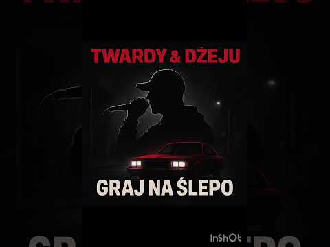 Twardy & Dżeju  - Graj na ślepo 