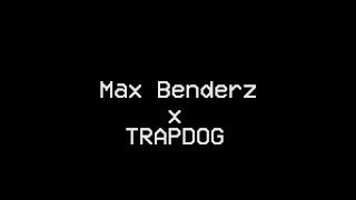 MAX BENDERZ | AFTER MOVIE | TRAPDOG: VAPORWAVE