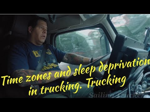 Time zones and sleep deprivation in trucking. Trucking Ep.33