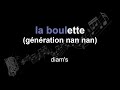 diam's | la boulette (génération nan nan)  | lyrics | paroles | letra |