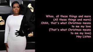 What Christmas Means to Me by Fantasia (Lyrics)