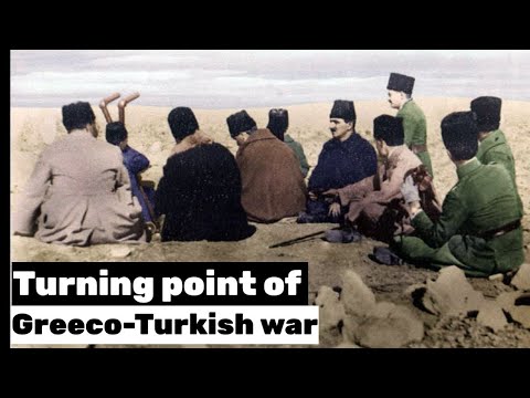 Turning point of Greeco-Turkish war- Battle of Sakarya. History of Turkish war of Independence.