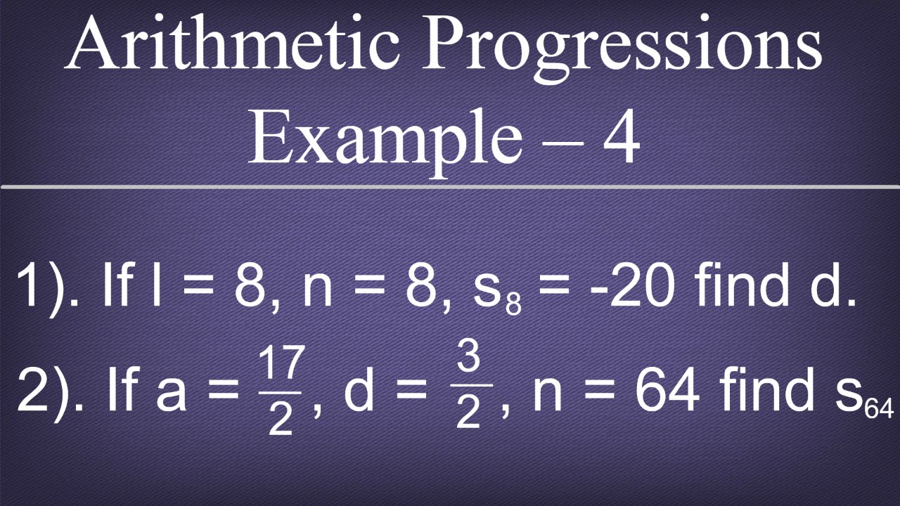 Arithmetic Progressions Example - 4 / Progressions / Maths Arithmetic