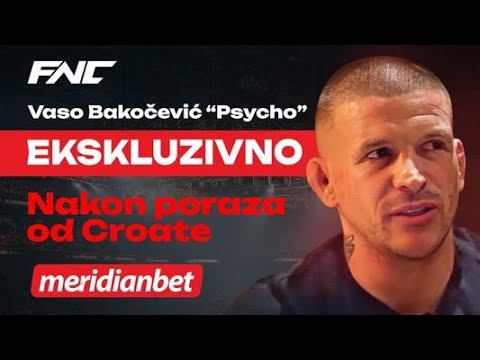 Vaso Bakočević o porazu na FNC-u, klinču, Mirku Cro Copu i BARE KNUCKLE meču u Podgorici
